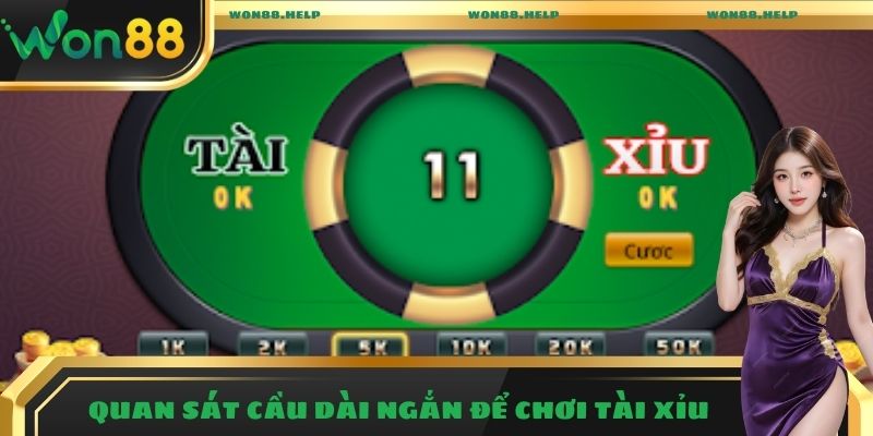 Tài Xỉu Won88 - Tỷ Lệ Thưởng Hấp Dẫn Và Cơ Hội Thắng Cực Cao 4 Quan sát cầu dài ngắn để chơi Tài Xỉu