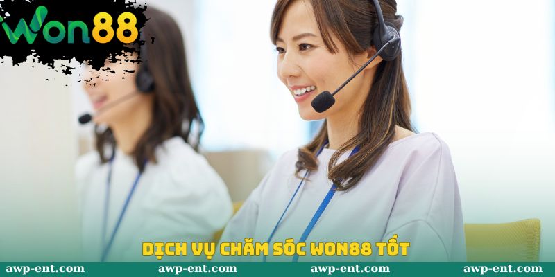Dịch vụ chăm sóc Won88 tốt