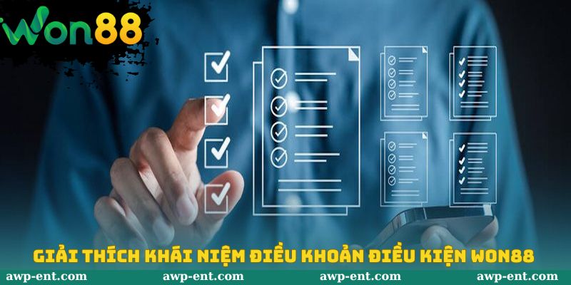 Điều Khoản Điều Kiện Won88 - Những Nội Dung Quan Trọng Cần Nắm Vững 1 Tìm hiểu tổng quan về hệ thống điều khoản điều kiện won88