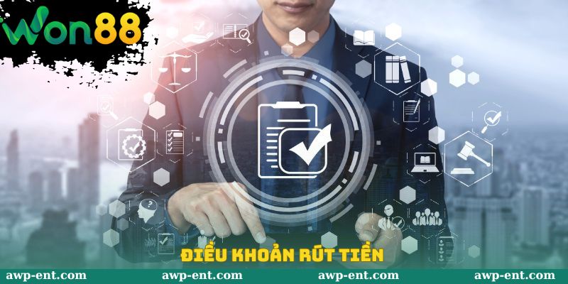 Điều Khoản Điều Kiện Won88 - Những Nội Dung Quan Trọng Cần Nắm Vững 3 Điều khoản điều kiện won88 khi thành viên rút tiền về tài khoản