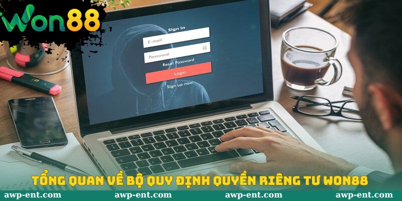 Một số điểm cơ bản cần nắm được về quyền riêng tư won88