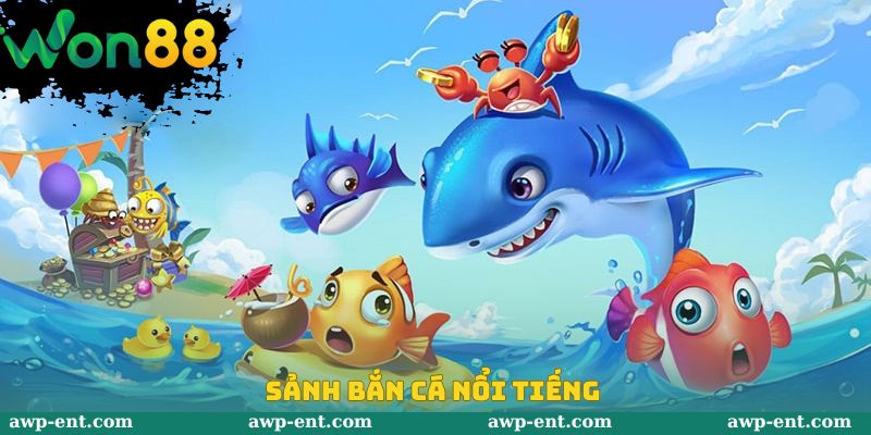 Sảnh bắn cá nổi tiếng