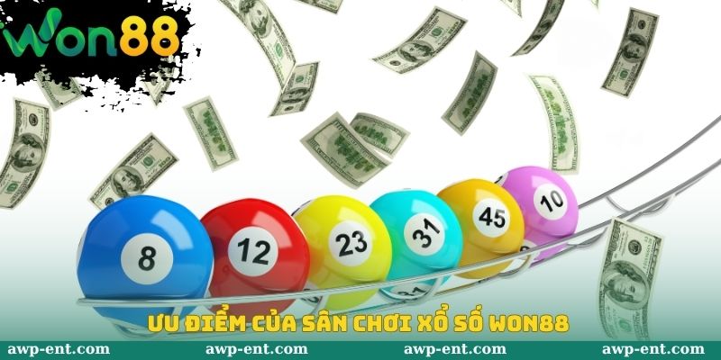 Ưu điểm của sân chơi xổ số Won88